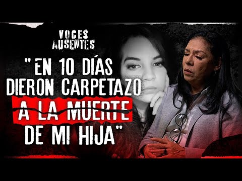 “Dice que encontró a mi hija COLGADA” | VOCES AUSENTES PODCAST