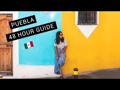 PUEBLA Mexico Travel Guide