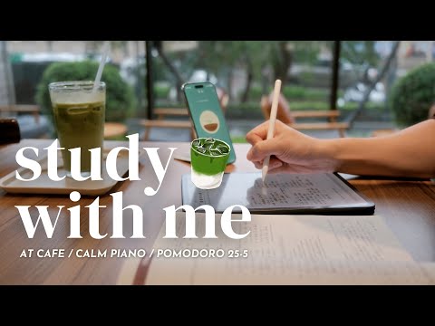 🍵 2-HOUR STUDY WITH ME AT CAFE | 🎹 Calm Piano, Soft Rain | Pomodoro 25/5