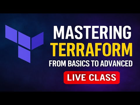 🌍 Mastering Terraform: From Basics to Advanced - Live Class-08 🚀