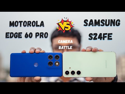 Motorola Edge 60 Pro vs Samsung S24fE | Camera Battle