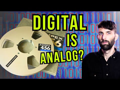Analog elitism debunked: digital is actually analogue anyway