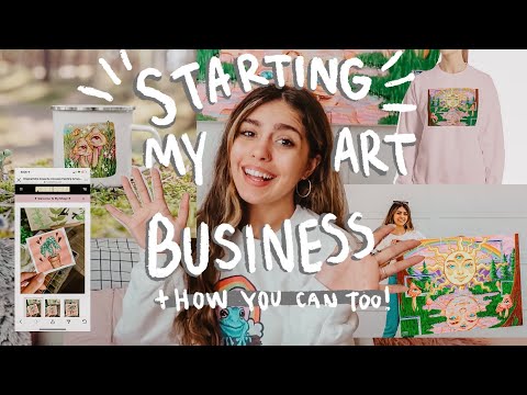 STARTING MY ART BUSINESS + HOW YOU CAN TOO! | Making Art, Prints, Products, Marketing & More!