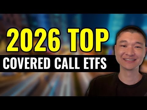 My Top Covered Call ETFs for 2026 for Long Term Income