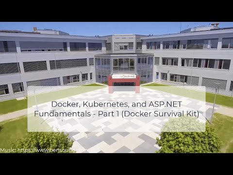 C# Course - Docker, Kubernetes, and ASP.NET Fundamentals - Part 1 (Docker Survival Kit)