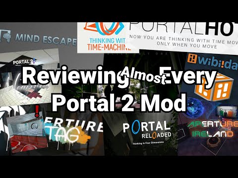 Reviewing Almost Every Portal 2 Mod