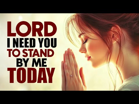 Jesus, Stand By Me When I Can No Longer Stand On My Own | Powerful Morning Prayer & Motivation