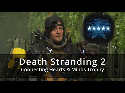 Death Stranding 2 - Connecting Hearts and Minds Trophy (Get 5 Stars FAST!)