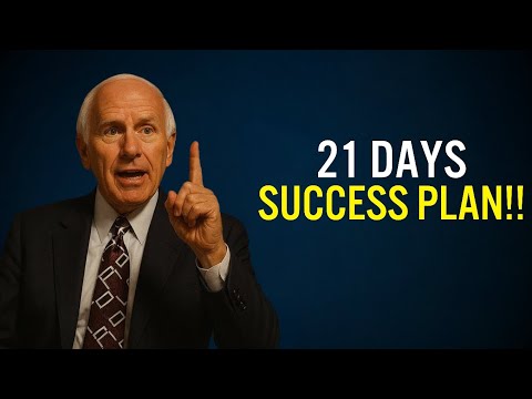 Transform Your Life With The 21-Days Success Plan | Jim Rohn Motivation