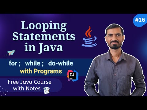 #16 Java Loops Tutorial: For, While, & Do-While in One Shot (Complete Guide)