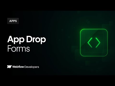 Webflow Apps: Forms App Drop