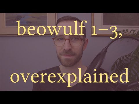 The First Three Lines of Beowulf, Overexplained