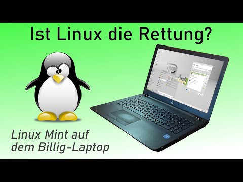 Linux Mint auf dem Budget-Notebook - Ist Linux die Rettung für den Billig-Laptop?