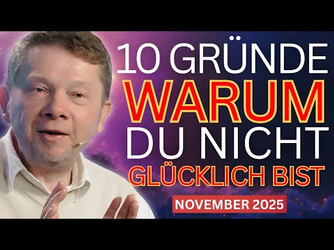 Deshalb Bist Du Unglücklich - Eckhart Tolle