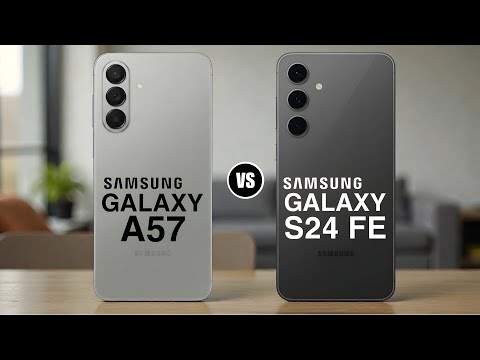 Samsung Galaxy A57 vs Samsung Galaxy S24 FE