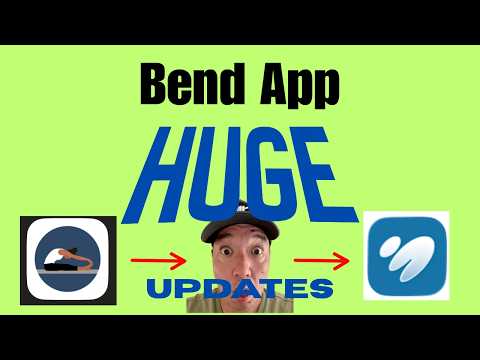 Bend App's Latest Updates. Is It NOW Worth It?