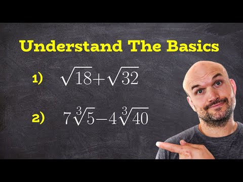 Simple Tips for Adding and Subtracting Radicals