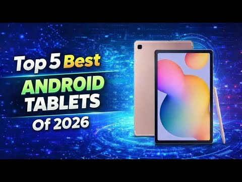 Top 5 Best Android Tablets Of 2026 | TOP 5 Best Gaming Tablets Of 2026 | The Only 5