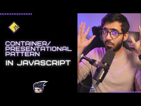 Container/Presentational Pattern in JavaScript