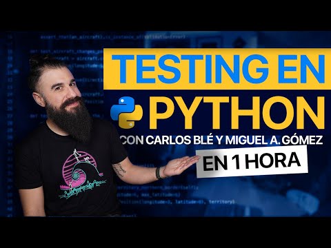 Introducción al TESTING con PYTHON desde cero