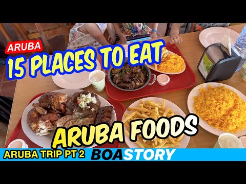 Aruba - 15 places to eat!