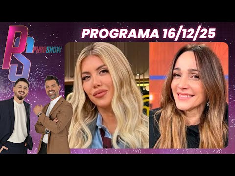PURO SHOW - PROGRAMA 16/12/25 - GUERRA DECLARADA ENTRE VERO LOZANO Y WANDA NARA