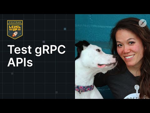 Test gRPC APIs | Postman Level Up