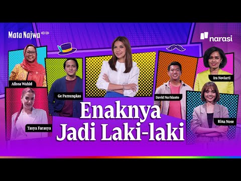Enaknya Jadi Laki-laki | Mata Najwa