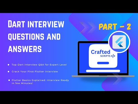 Advanced Dart Interview Questions and Answers | Part 2 | Dart Programming for Flutter Developers