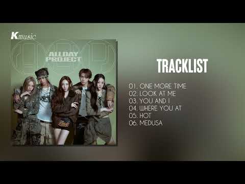 [Full Album] ALLDAY PROJECT (올데이프로젝트) - The 1st EP 'ALLDAY PROJECT'