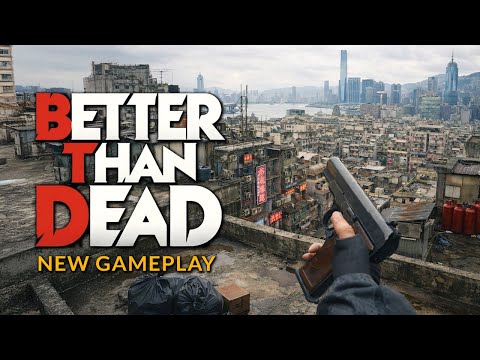 BETTER THAN DEAD New Gameplay Demo 9 Minutes 4K