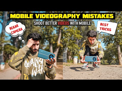 MOBILE VIDEOGRAPHY MISTAKES | SHOOT BETTER VIDEOS WITH MOBILE | IN HINDI |