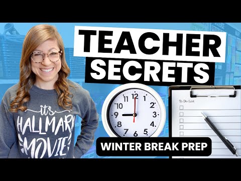 Winter Break Prep Guide | Quick Wins For Busy Teachers