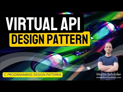 Embedded C Programming Design Patterns: Virtual API Pattern