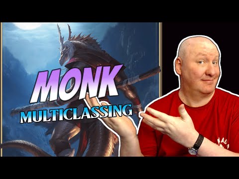 Monk Multiclassing Guide: 2024 Dnd 5.5
