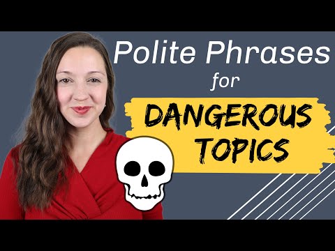 20 Polite Phrases for Dangerous Topics: Religion & Politics