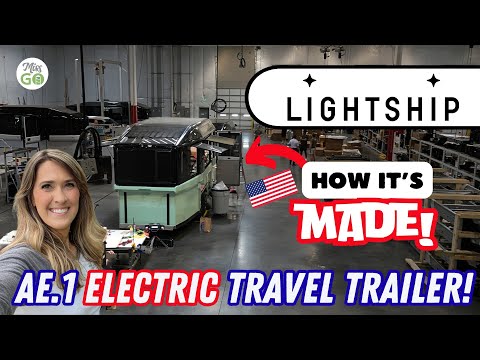 How It's Made : Lightship AE.1 Electric Travel Trailer (Factory Tour)