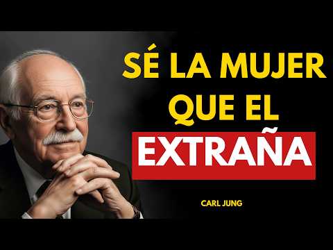 El SECRETO para que un Hombre te Extrañe (Usa Este Silencio a tu Favor) | Carl Jung