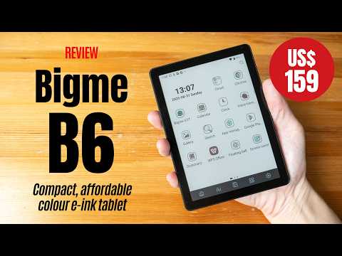 Bigme B6 colour e-ink tablet (review): Pros and cons