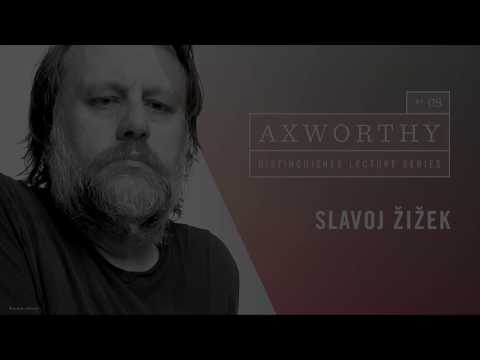 Axworthy Lecture: Thinking the Human – Slavoj Zizek