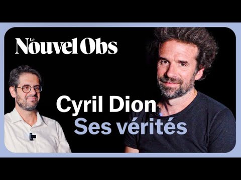 Ecologie, les vérités de Cyril Dion :  « On est bombardé d'injonctions contradictoires »