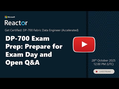 DP-700 Exam Prep: Prepare for Exam Day and Open Q&A