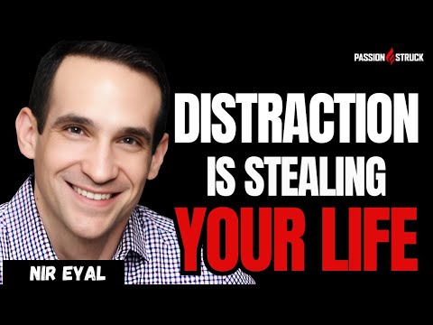 Why You're Addicted to Distraction (And How to Break Free) | Nir Eyal