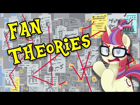 MLP Fan Theories