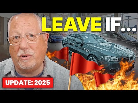 If a Car Dealer DOES THIS, LEAVE IMMEDIATELY | 5 Red Flags (Updated 2025)
