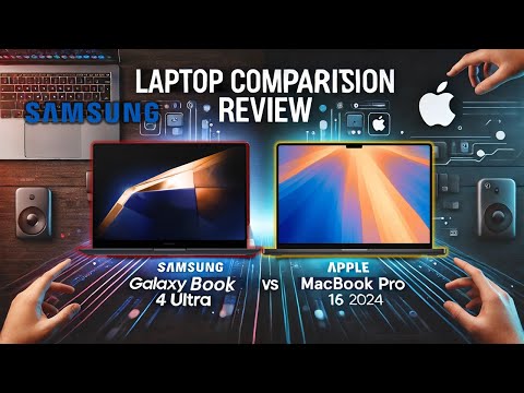 Galaxy Book 4 Ultra vs MacBook Pro 16 - spec review & comparison
