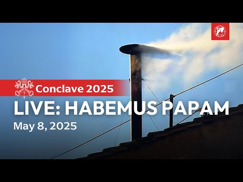 Conclave 2025 LIVE: Habemus Papam! | Vatican, May 8th, 2025