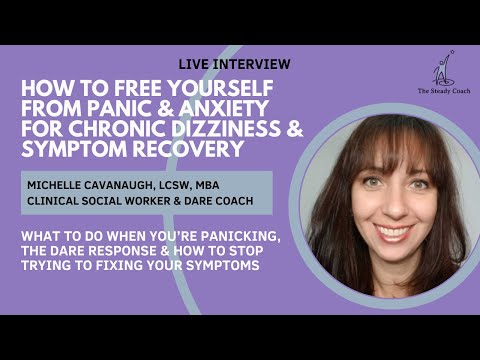 Free yourself from PANIC & ANXIETY for chronic symptom recovery: interview w/Michelle Cavanaugh