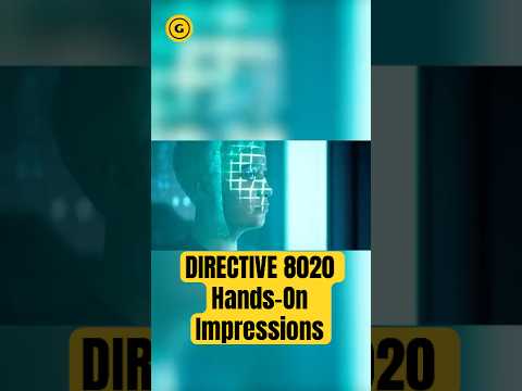 DIRECTIVE 8020 Hands-On Impressions @ Summer Game Fest 2025
