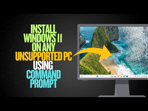 Install Windows 11 On ANY Unsupported PC Using Command Prompt